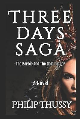 Three days saga - :, the