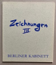 Katalog Austellung Berliner Kabinett Zeichnungen III Galerie im Turm Berlin 1997