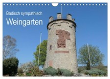 Badisch sympathisch Weingarten (Wandkalender 2026 DIN A4 quer), CALVENDO Monatsk