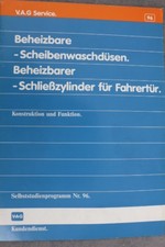 V.A.G "SSP 96" Beheizbare Scheibenwaschdüsen & Schließzylinder  "12-1987"