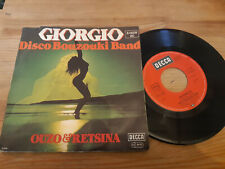 7" Pop Giorgio (Moroder) - Disco Bouzouki Band / Ouzo & Retsina (2 Song) DECCA
