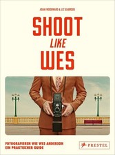 Shoot Like Wes Fotografieren
