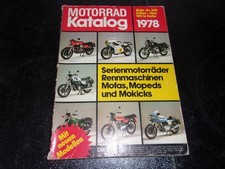 Motorrad Katalog 1978, Serienmotorräder, Rennmaschinen, Moafs ud Mopeds und...