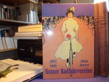 Graz - Radfahrvereine 1882-1900 / Harrer Steiermark Fahrrad Bicycle-Club 1998