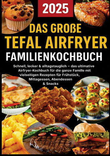Das große tefal airfryer - das,