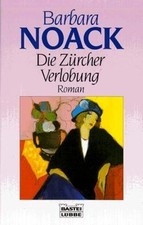 Zürcher Verlobung. von Noack