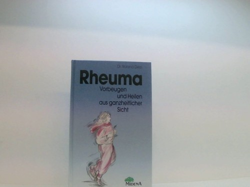 Rheuma vorbeugen und - vorbeugen, heilen