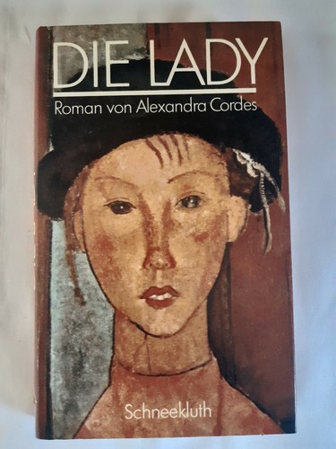Die lady von alexandra cordes - lady,