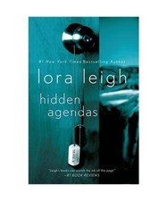 Hidden Agendas, Lora Leigh