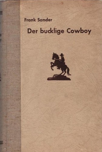 Der bucklige cowboy roman - der,