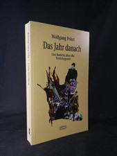 Das Jahr danach. Ein Bericht
