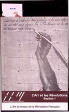 L'Art et les Revolutions. Section 1. L'Art au Temps de la Revolution Francaise. 