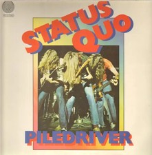 Status Quo Piledriver