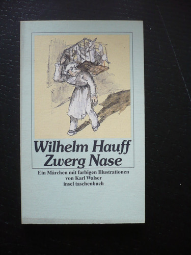 Wilhelm hauff zwerg nase - hauff;,