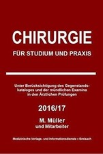 Chirurgie: Für Studium und Praxis - 2016/17 von Müller, ... | Buch | Zustand gut