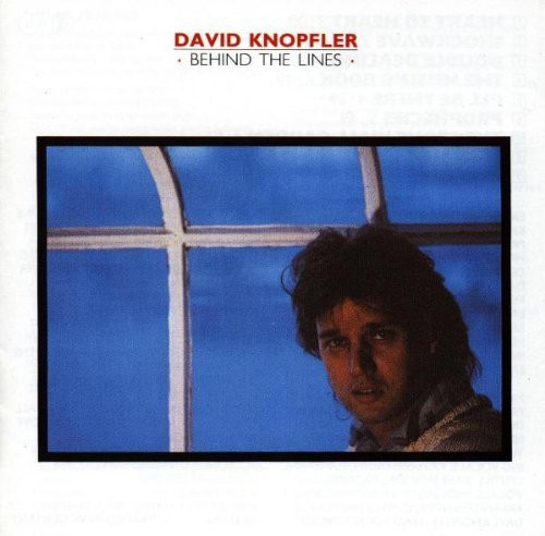 David knopfler behind the - behind,
