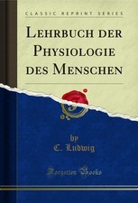 Lehrbuch der Physiologie des