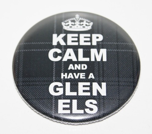 Keep calm and have glen - calm, els