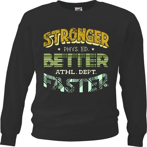 Sweatshirt stronger better - sweatshirt,