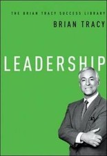 Leadership: The Brian Tracy