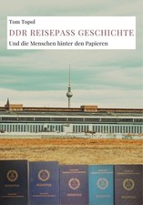 BUCH : 40 JAHRE DDR REISEPASS