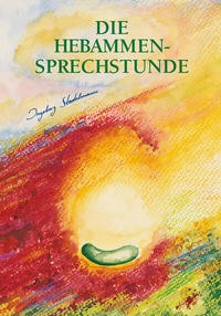 Die hebammen sprechstunde - die, hebammen-sprechstunde