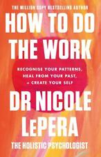 How To Do The Work | Nicole