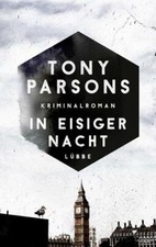 In eisiger Nacht von Tony Parsons (2018, Taschenbuch)