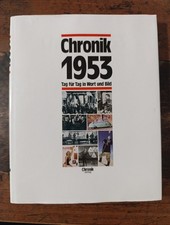 Chronik 1953 (Chronik / Bibliothek des 20. Jahrhunderts. Tag fur Tag in Wort und