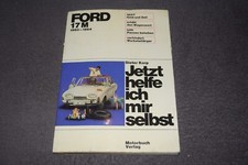 Jetzt helfe ich mir selbst Reparaturanleitung Ford P3 17M 3.Auflage 1966