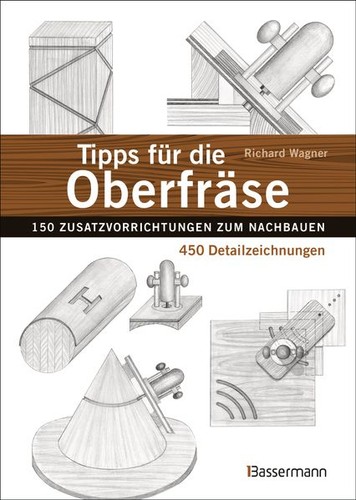 Tipps für die oberfräse - für,