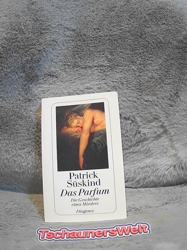 Das parfum die geschichte - das,