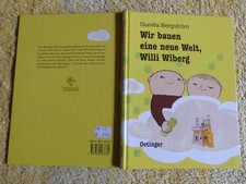 Wir bauen eine neue Welt, Willi Wiberg - Gunilla Bergström - von 2001