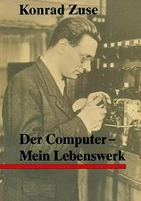 Der Computer: Mein Lebenswerk