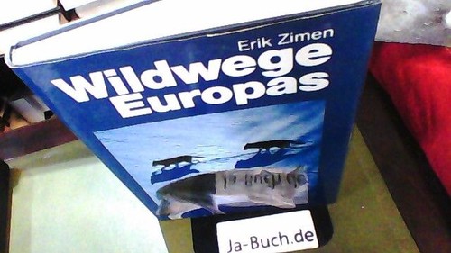 Wildwege europas zimen erik - zimen,, erik: