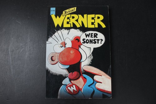Werner wer sonst - sonst?, brosel