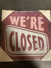 Blechschild 25x25cm, We´re closed Wand Deko Bar Kneipe Sammler Geschenk