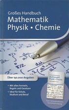 Großes Handbuch: Mathematik, Physik, Chemie - Über 150.000 Abgaben [Gebundene Au