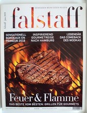 falstaff Zeitschrift Juni 2019 "Feuer & Flamme" Grillen für Gourmets