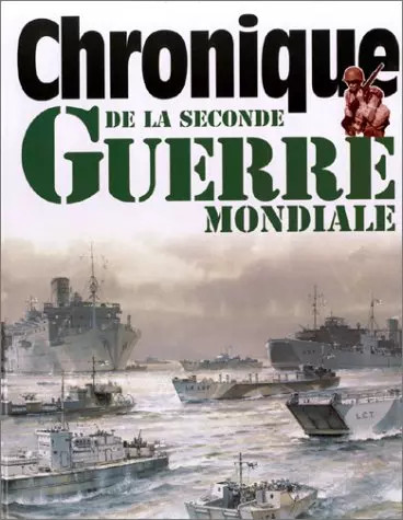 Chronique seconde guerre - de,
