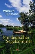 Ein deutscher segelsommer von - deutscher,