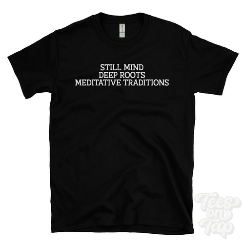 Still mind deep roots - still,