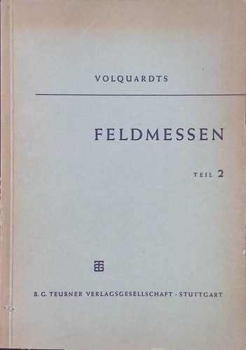 Feldmessen teil 2 - feldmessen;, teil: