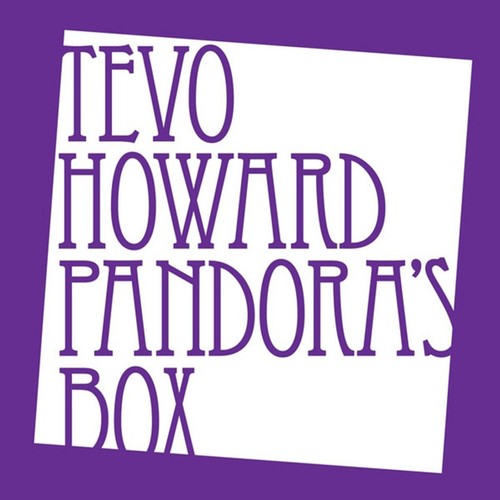 Tevo howard pandora s box - howard, pandora's