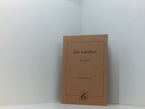 Das saxophon fachbuchreihe - das,