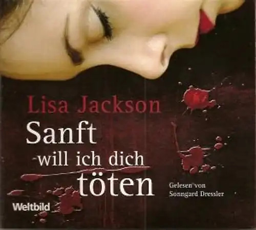 Sanft will ich - , töten