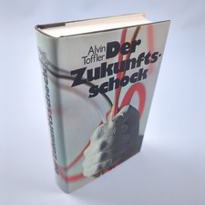 Der Zukunftsschock Alvin Toffler