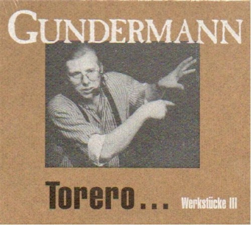 Gerhard gundermann torero - gundermann,