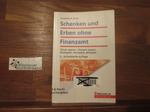 Schenken und erben - , ohne