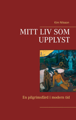 Mitt liv som - , upplyst
